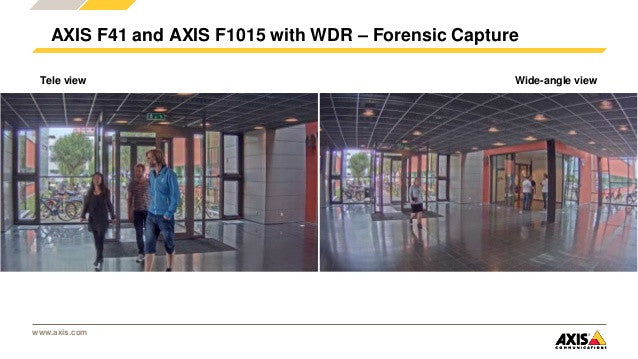 These Images (tele, at left, and wide-angle, at right) are taken with AXIS F1015 Sensor Unit and AXIS F41 Main Unit with Wide Dynamic Range – Forensic Capture.